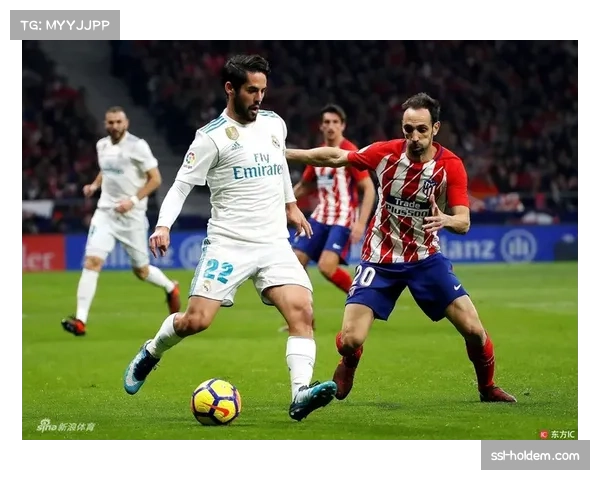 马德里德比次回合前瞻：马竞坐镇大都会球场誓阻皇马夺冠步伐